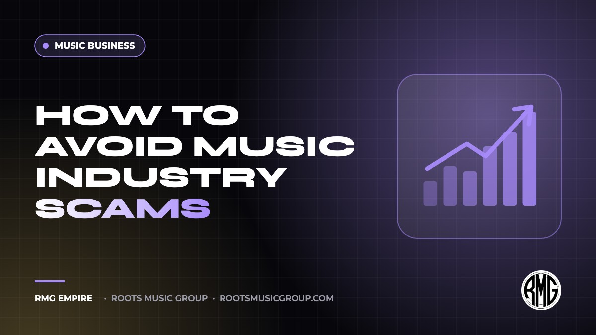 How to Avoid Music Industry Scams | RMG Empire Music Business guide