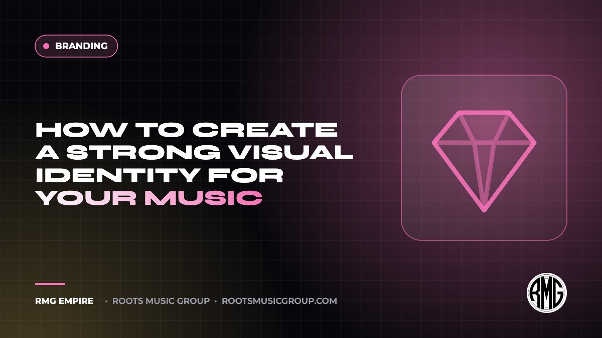 How to Create a Strong Visual Identity for Your Music | RMG Empire Branding guide